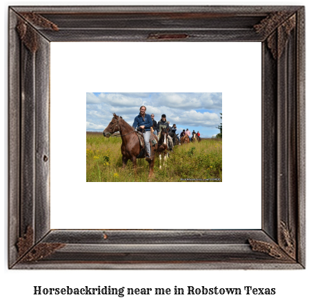 horseback riding near me in Robstown, Texas